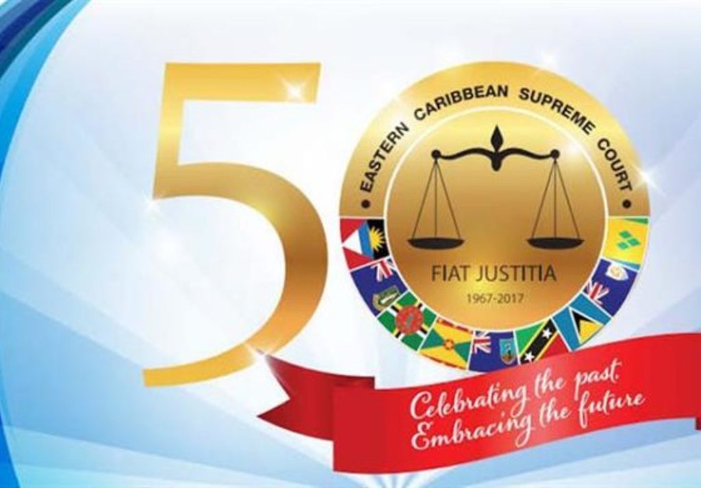 EASTERN CARIBBEAN SUPREME COURT CELEBRATES GOLDEN ANNIVERSARY