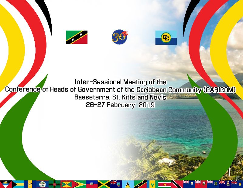 ST. KITTS AND NEVIS FINALIZES PLANS TO HOST 30TH INTER-SESSIONAL MEETING OF THE CONFERENCE OF HEADS OF GOVERNMENT OF THE CARICOM FROM FEBRUARY 26-27