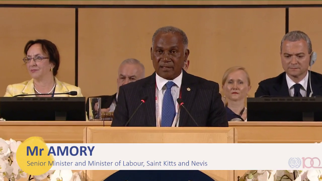 STATEMENT BY HONOURABLE VANCE AMORY Senior Minister and Minister of Labour AT THE 108TH INTERNATIONAL CONFERENCE OF LABOUR HELD IN GENEVA, SWITZERLAND, JUNE 10-21, 2019