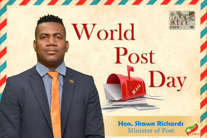 OFFICIAL MESSAGE FOR WORLD POST DAY BY DEPUTY PM HON. SHAWN RICHARDS, MINISTER WITH RESPONSIBILITY FOR POST