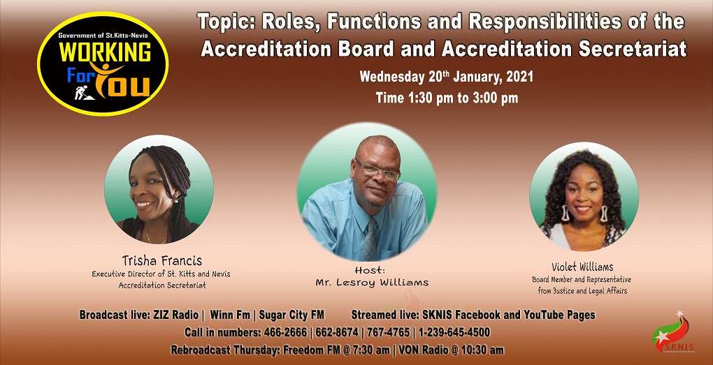 OFFICIALS FROM ST. KITTS AND NEVIS ACCREDITATION SECRETARIAT ARE SPECIAL GUESTS ON WORKING FOR YOU ON WEDNESDAY, JANUARY 20