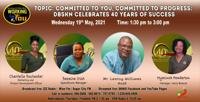 OFFICIALS FROM DEVELOPMENT BANK OF ST. KITTS AND NEVIS ARE SPECIAL GUESTS ON WORKING FOR YOU ON WEDNESDAY, MAY 12