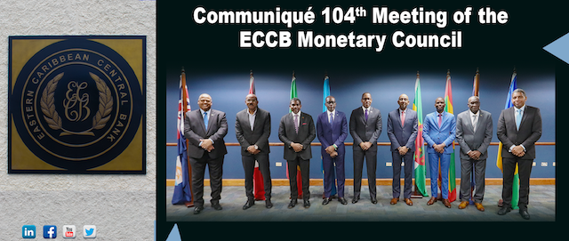Communiqué of the 104th Meeting of the Monetary Council of the Eastern Caribbean Central Bank