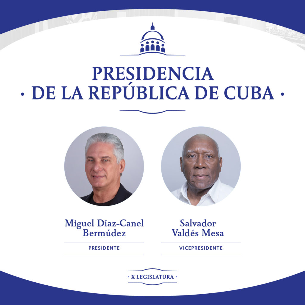 Reelected Miguel Díaz-Canel President of the Republic of Cuba