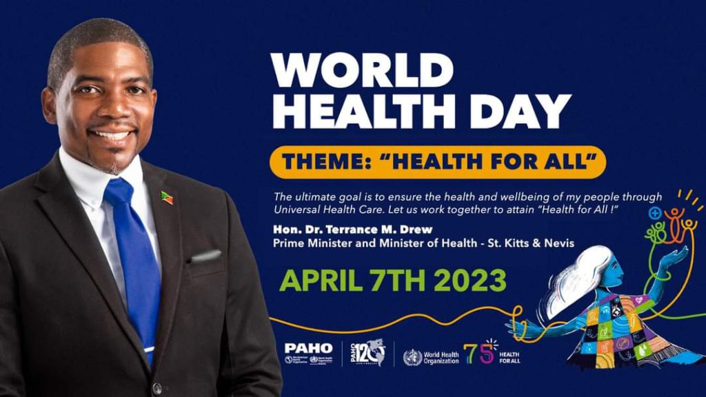 World Health Day Address By Prime Minister & Minister of Health, Hon. Terrance Drew
