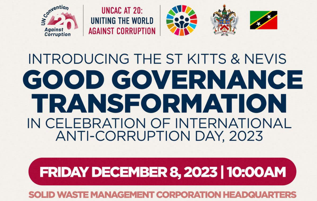 ST. KITTS AND NEVIS UNVEILS GOOD GOVERNANCE TRANSFORMATION ON EVE OF INTERNATIONAL ANTI-CORRUPTION DAY 2023