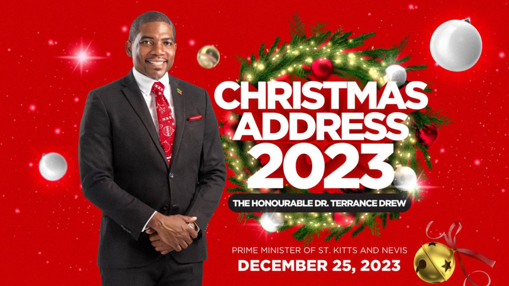 Christmas Message 2023 Prime Minister of St. Kitts and Nevis The Honourable Dr. Terrance Drew